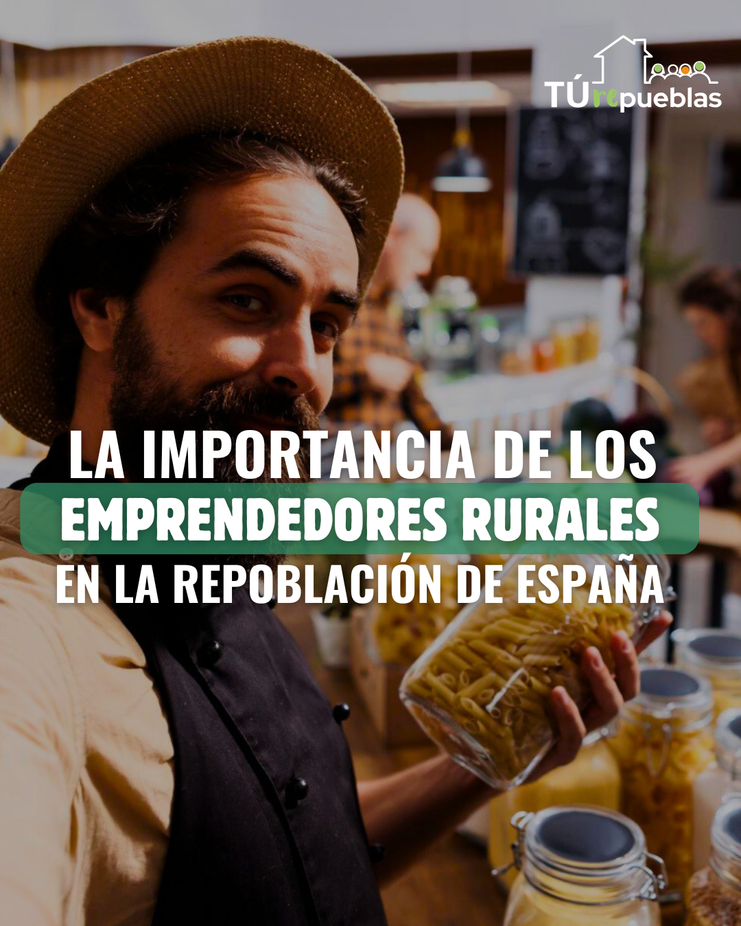 Lee más sobre el artículo La importancia de los emprendedores rurales en la repoblación de España