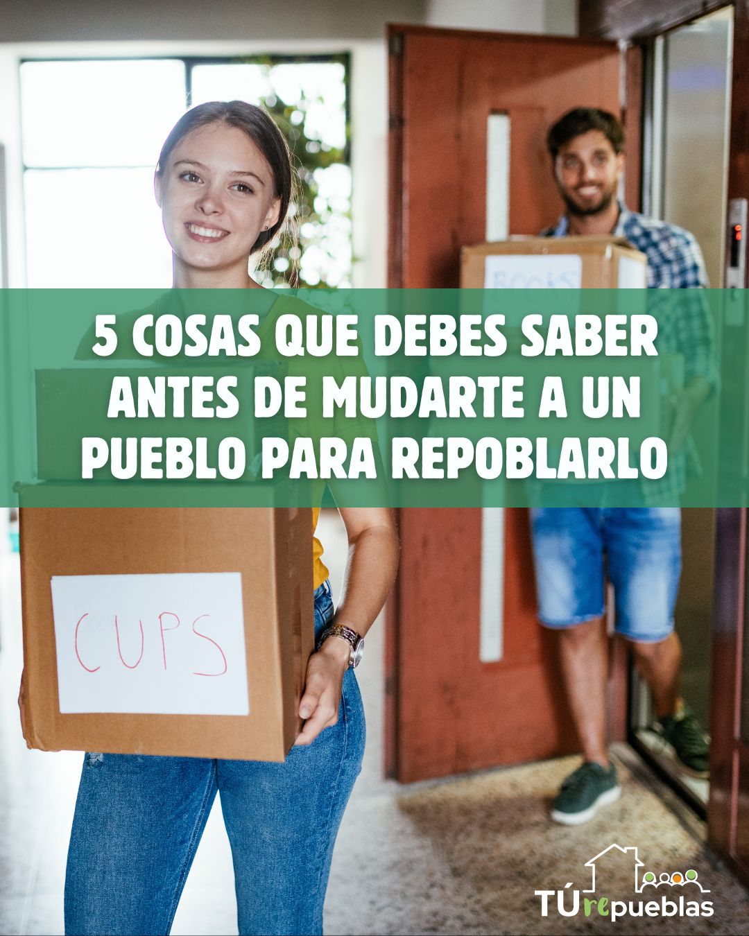 Lee más sobre el artículo 5 Cosas que Debes Saber Antes de Mudarte a un Pueblo para Repoblarlo